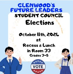 STUDENT COUNCIL ELECTIONS at Recess & Lunch